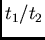 $t_{1}/t_2$