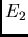 $E_2$