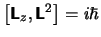 $ \left[ \mathsfbf{L}_{z},\mathsfbf{L}^{2}\right] = i\hbar $