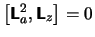 $ \left[ \mathsfbf{L}^{2}_{a},\mathsfbf{L}_{z}\right] =0 $