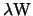 $ \lambda\mathrm{W}$